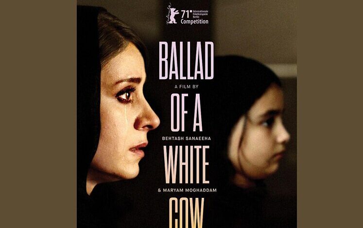 good news iran: “Ballad of a White Cow” awarded at Int’l Crime and Punishment Film Festival